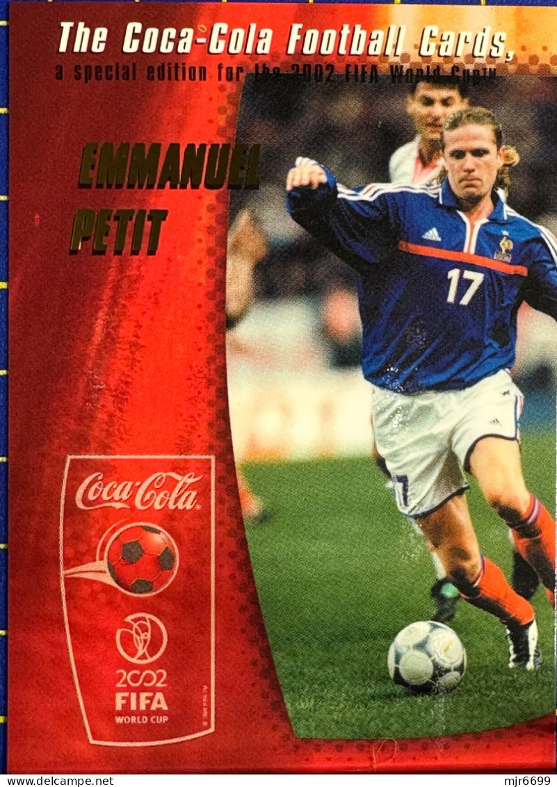 COCACOLA FIFA 2002 WOLRD CUP FOOTBALL CARDS - EMMANUEL PETIT, ALMOST PERFECT CONDITION. ORIGINAL - Altri & Non Classificati