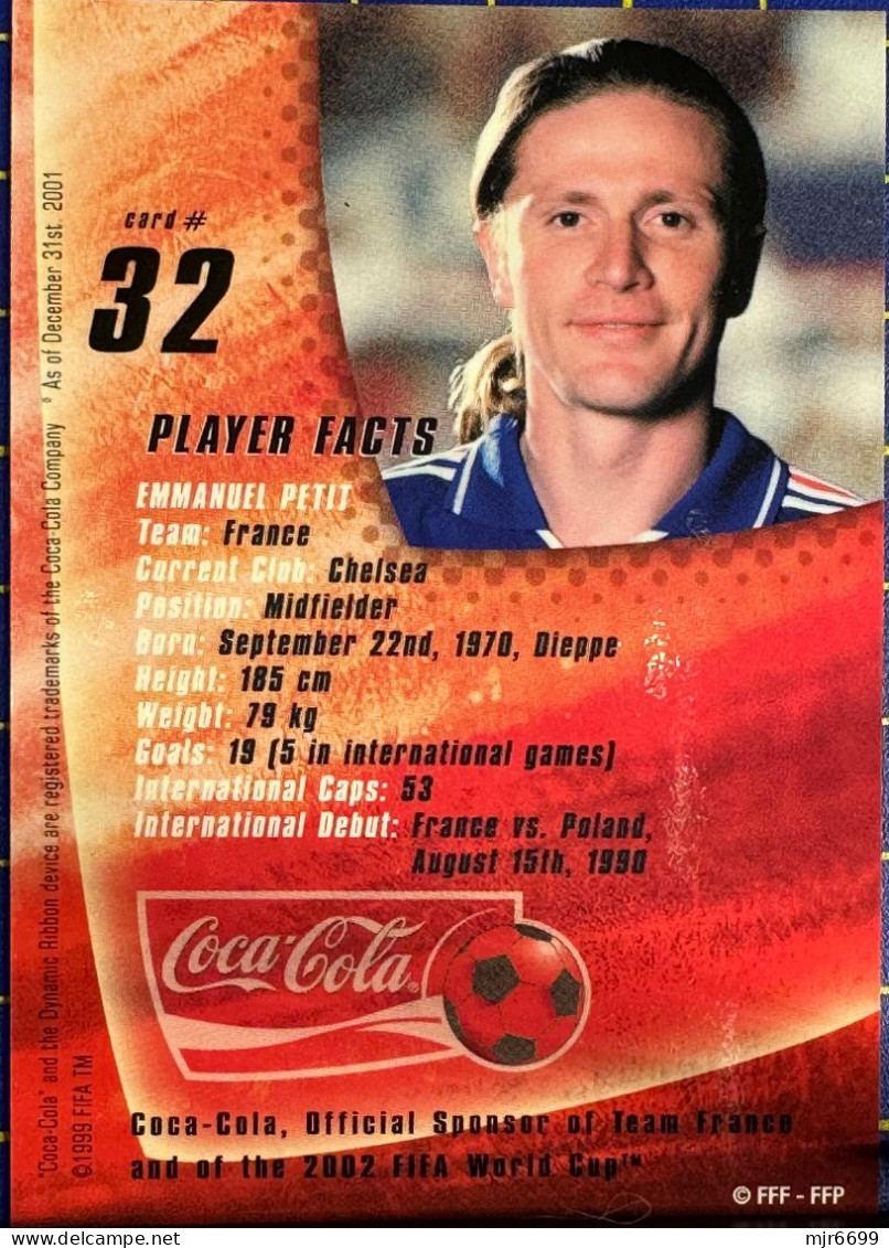COCACOLA FIFA 2002 WOLRD CUP FOOTBALL CARDS - EMMANUEL PETIT, ALMOST PERFECT CONDITION. ORIGINAL - Autres & Non Classés