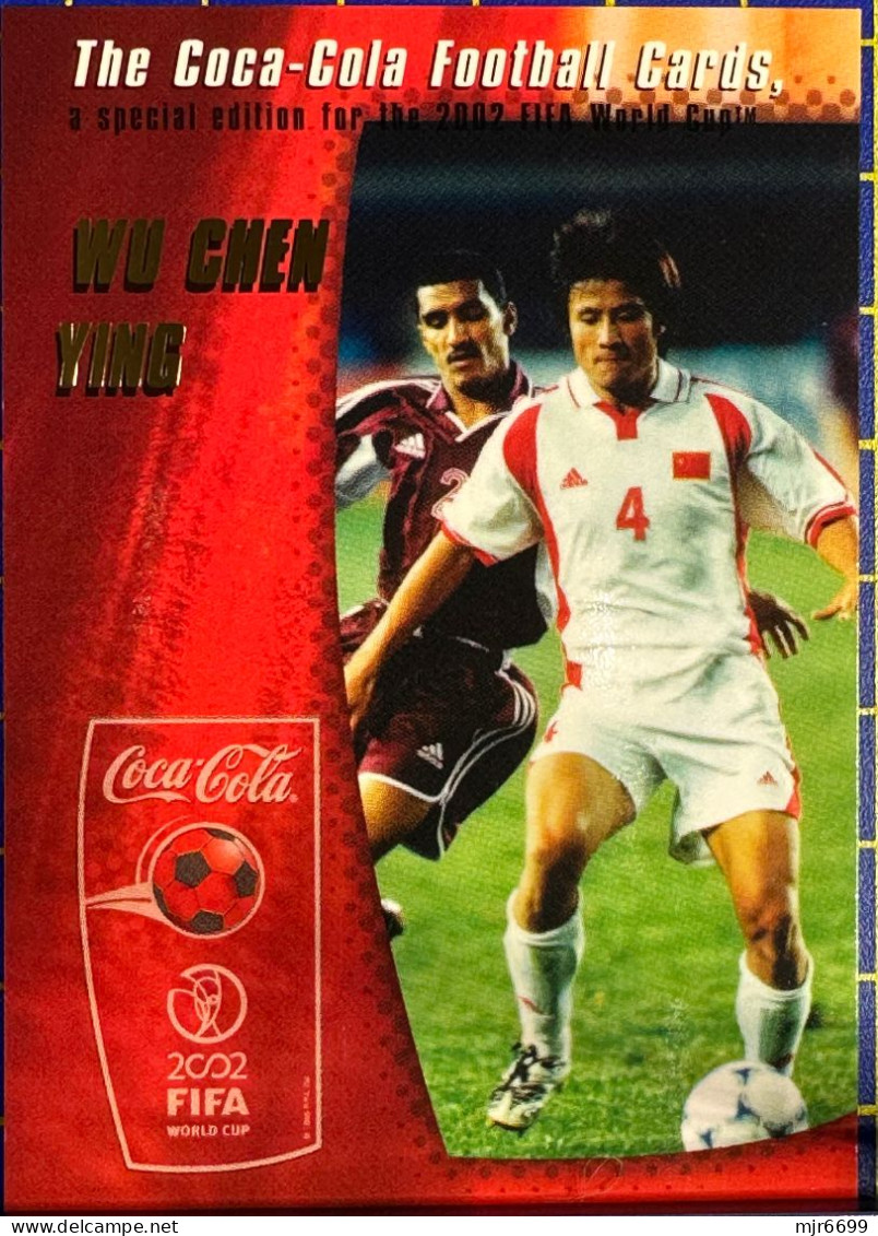 COCACOLA FIFA 2002 WOLRD CUP FOOTBALL CARDS OF CHINESE TEAM- WU CHEN YING, ALMOST PERFECT CONDITION. ORIGINAL - Otros & Sin Clasificación