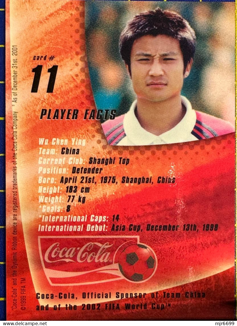 COCACOLA FIFA 2002 WOLRD CUP FOOTBALL CARDS OF CHINESE TEAM- WU CHEN YING, ALMOST PERFECT CONDITION. ORIGINAL - Autres & Non Classés