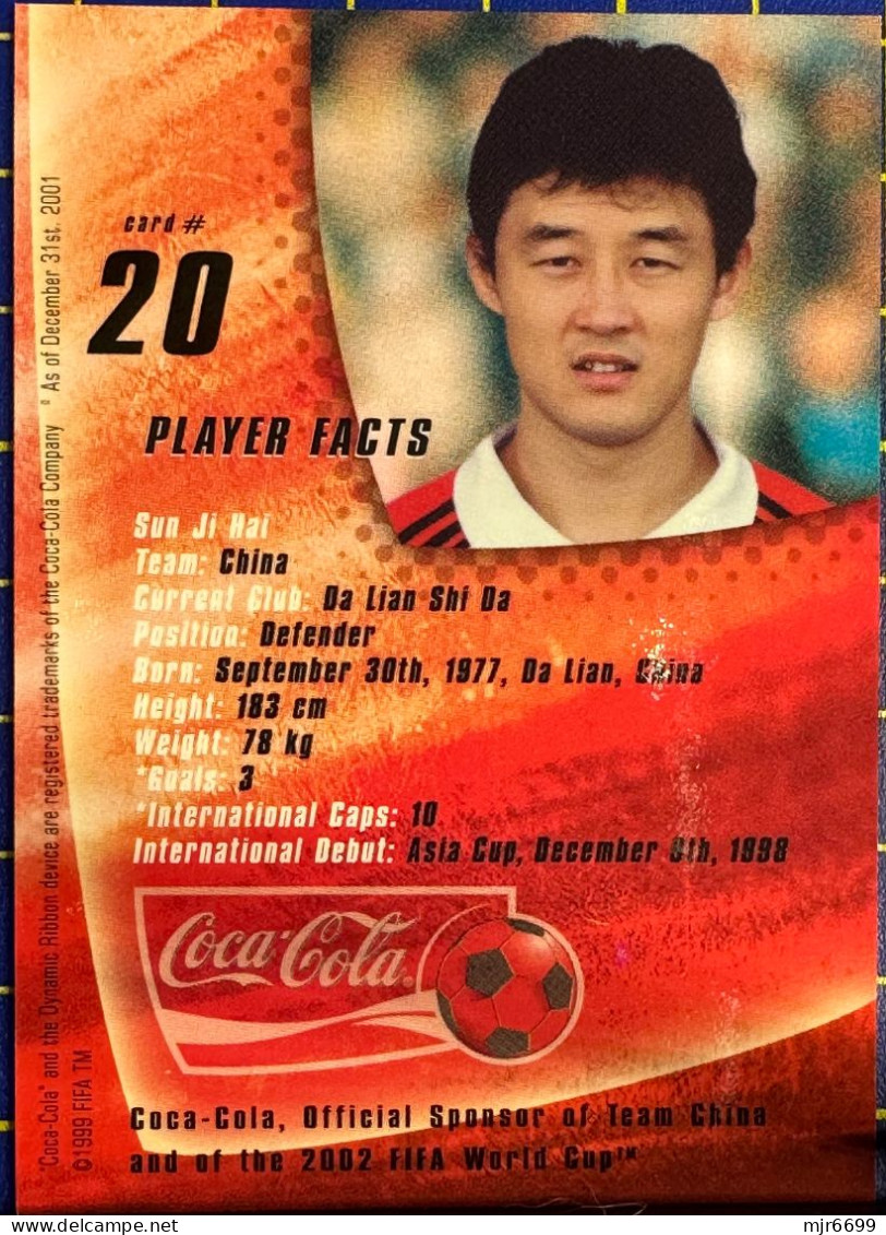 COCACOLA FIFA 2002 WOLRD CUP FOOTBALL CARDS OF CHINESE TEAM- SUN JI HAI, ALMOST PERFECT CONDITION. ORIGINAL - Autres & Non Classés