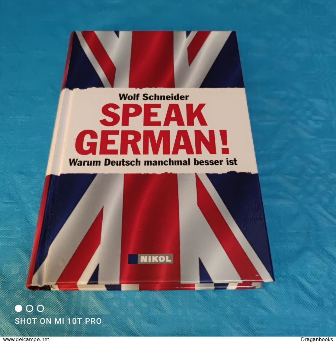 Wolf Schneider - Speak German - Dictionnaires