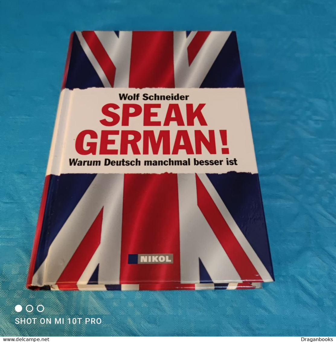 Wolf Schneider - Speak German - Wörterbücher 