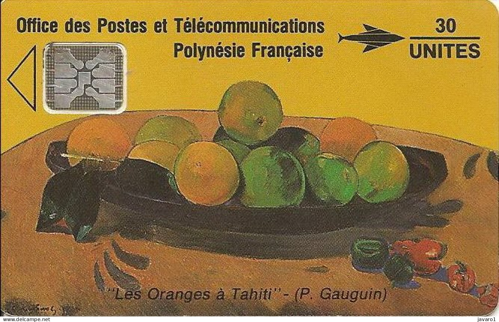 FR. POLYNESIA : FP006  30 Les Oranges A Tahiti, P. Gauguin 9/91 ( Batch: 32090) USED - Frans-Polynesië
