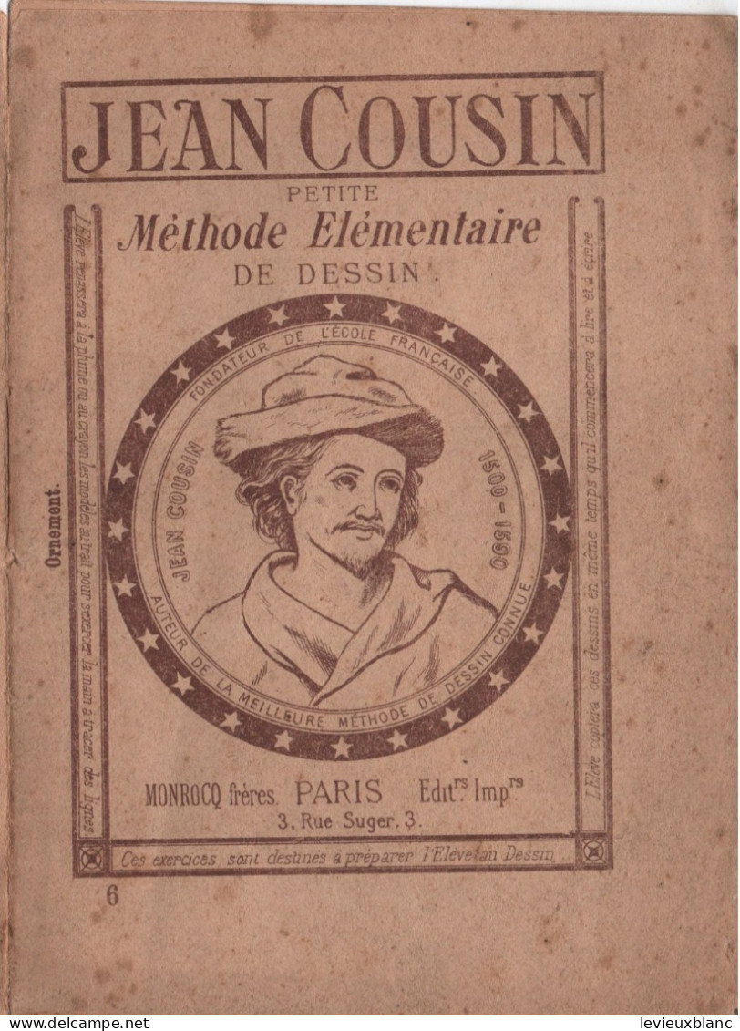 Petite Méthode élémentaire De DESSIN / Ornement :/Jean COUSIN/ Monrocq Frères Paris/Vers 1880-1900                CAH348 - Plumas