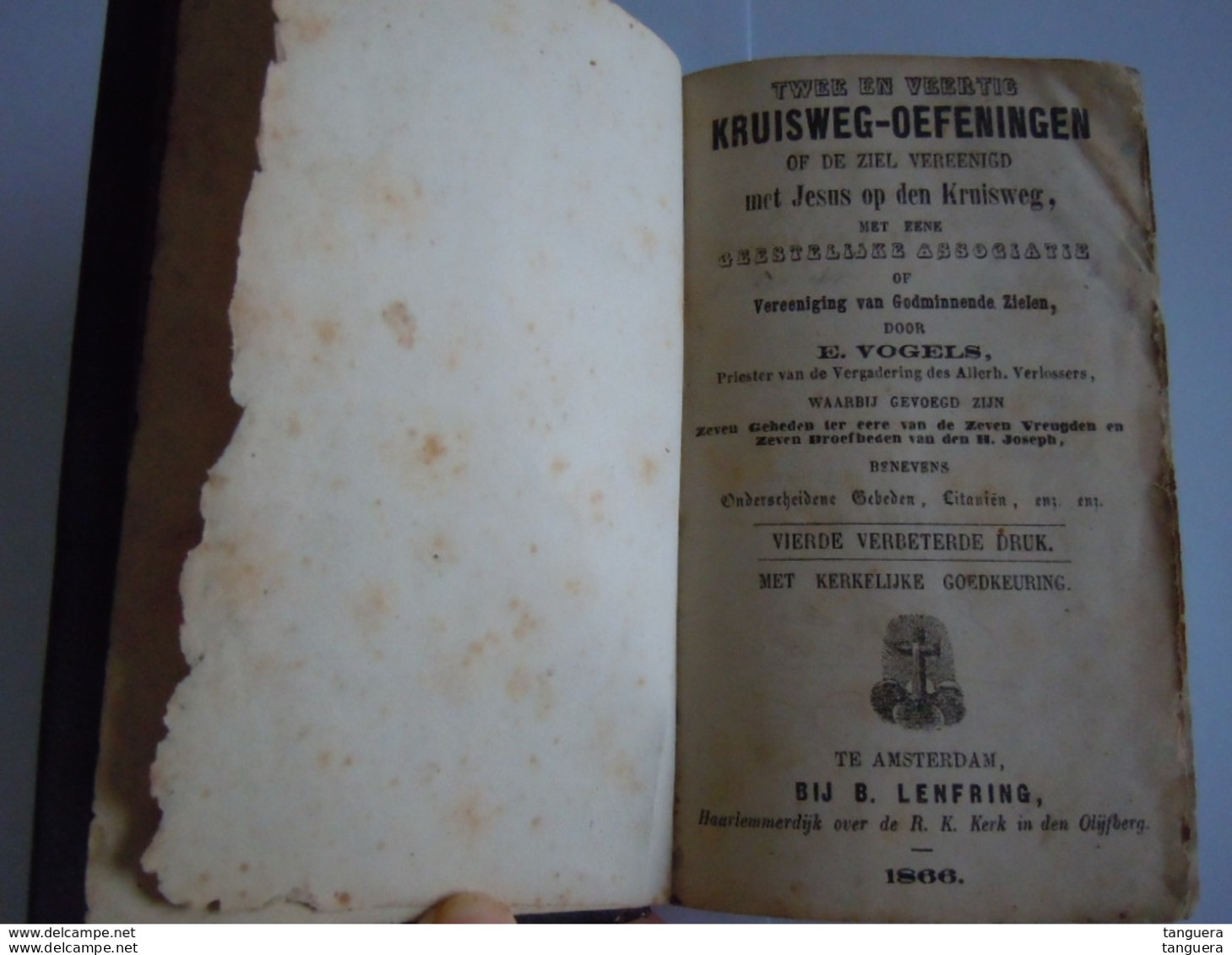 Missaal Missel Twee En Veertig Kruisweg-oefeningen, Of De Ziel Vereenigd .. Door E. Vogels 1866 Amsterdam B. Lenfring - Antiguos