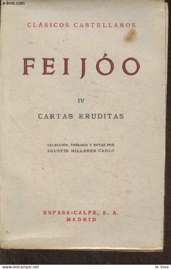 Cartas Eruditas IV - Feijoo, Millares Carlo Agustin - 1958 - Cultural