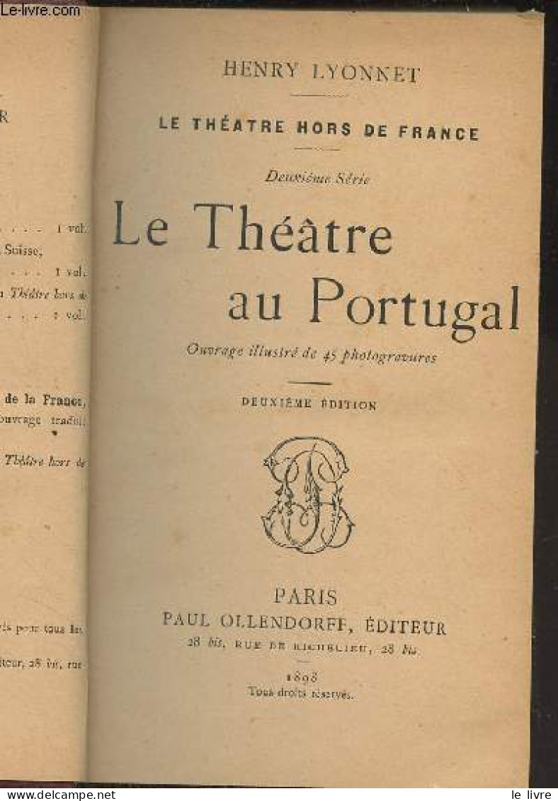 Le Théâtre Au Portugal - "Le Théâtre Hors De France" 2e édition - Lyonnet Henry - 1898 - Autres & Non Classés