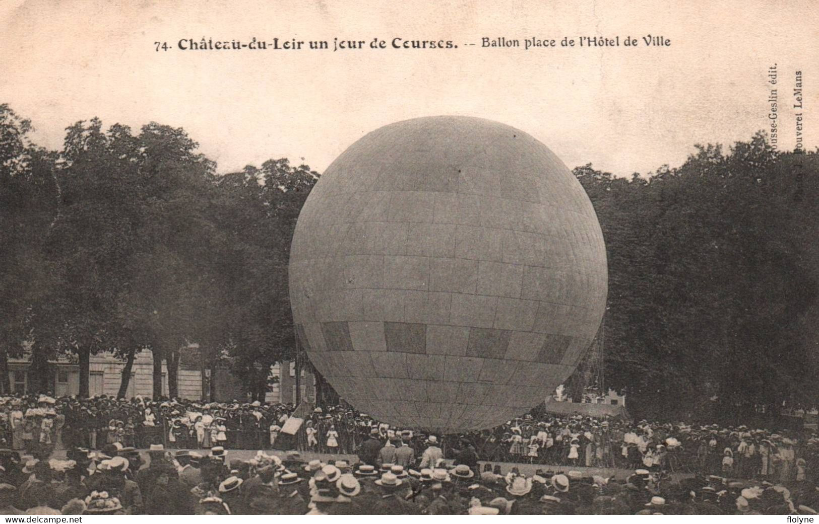 Château Du Loir - Un Jour De Courses - Ballon Place De L'hôtel De Ville - Montgolfière Aviation Fête Locale - Chateau Du Loir