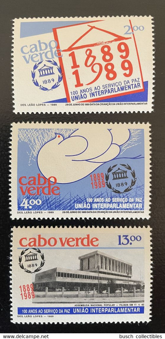 Cape Kap Verde Cabo Verde 1989 Mi. 564 - 566 100 Anos Serviço Paz Uniao Interparlamentar Dove Colombe Friendenstaube - Kap Verde