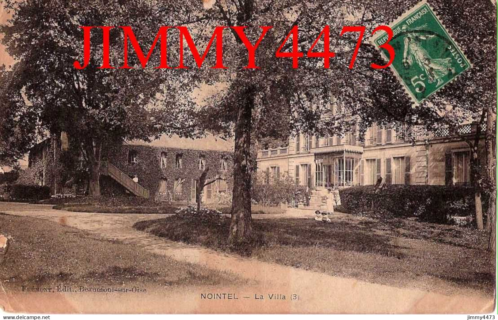 CPA - NOINTEL - La Villa En 1912 (3) -  Edit. Frémont - Beaumont Sur Oise - Nointel