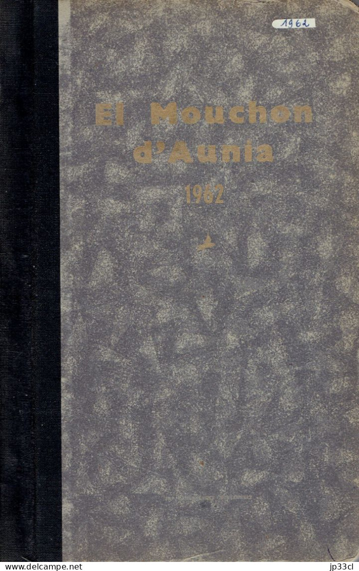 El Mouchon D'Aunia Année 1962 M. Meulemans U. Fiérain R. Dascotte H. Duval L. Declercq J. Godart A. Wasterlain M. Denuit - Altri & Non Classificati