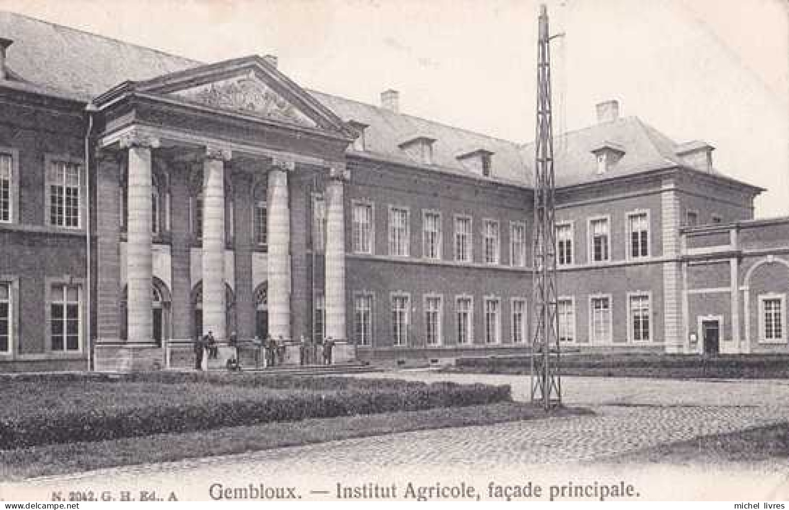 Gembloux - Institut Agricole Façade Principale - Circulé En 1906 - Animée - TBE - Gembloux