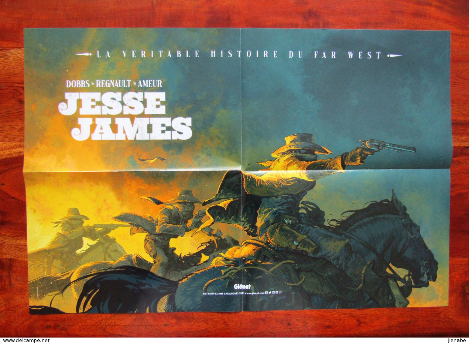 Affiche De La BD " La Véritable Histoire Du Far West : Jesse James " Par DOBS Et REGNAULT - Afiches & Offsets