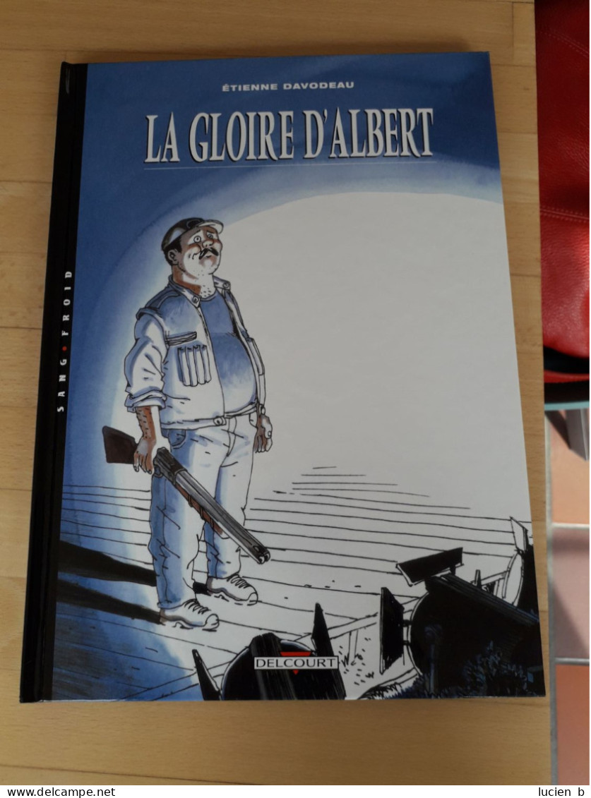 DAVODEAU  -  Album "La Gloire D'Albert" Avec Dédicace Et Ex-libris Signé. (EB) - Dédicaces