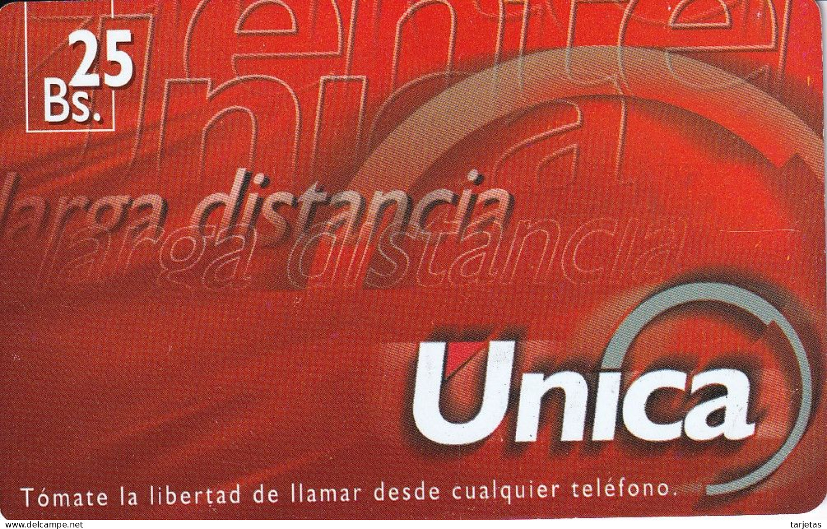 TARJETA DE BOLIVIA DE Bs 25  DE UNICA LARGA DISTANCIA - Bolivia