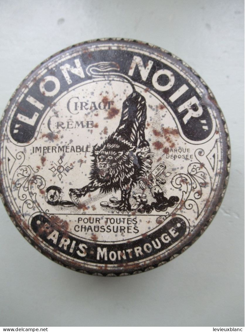 Métal/  CIRAGE/ LION NOIR/ Cirage Crème/PARIS-MONTROUGE/Ouverture Avec Pointe D'un Canif / Vers 1920-1940       BFPP244 - Dosen