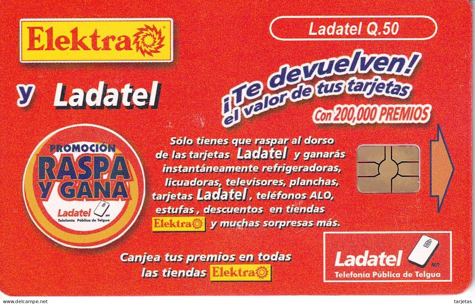 TARJETA DE GUATEMALA DE ELECTRA - PREMIO GRACIAS POR UTILIZAR LADATEL  (LADATEL) - Guatemala