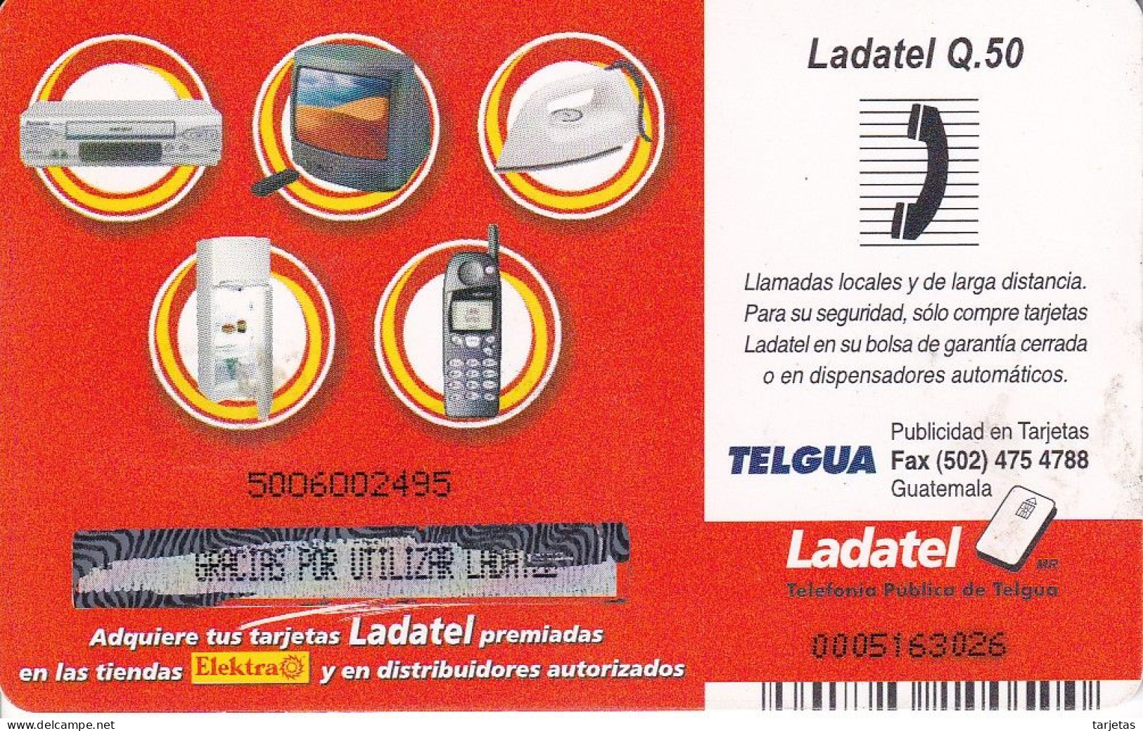 TARJETA DE GUATEMALA DE ELECTRA - PREMIO GRACIAS POR UTILIZAR LADATEL  (LADATEL) - Guatemala