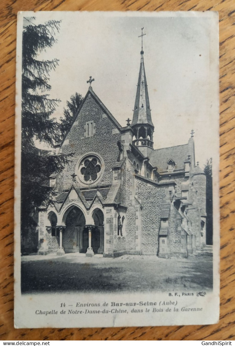 Environs De Bar Sur Seine (Aube) - Chapelle De Notre Dame Du Chêne, Dans Le Bois De La Garenne - Bar-sur-Seine