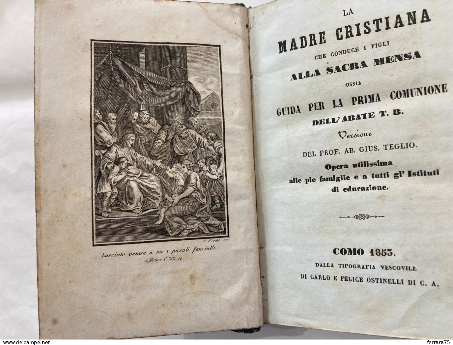 LA MADRE CRISTIANA-ABATE TEGLIO-LETTERA GAETANO BENAGLIO VESCOVO-COMO 1853. - Old Books