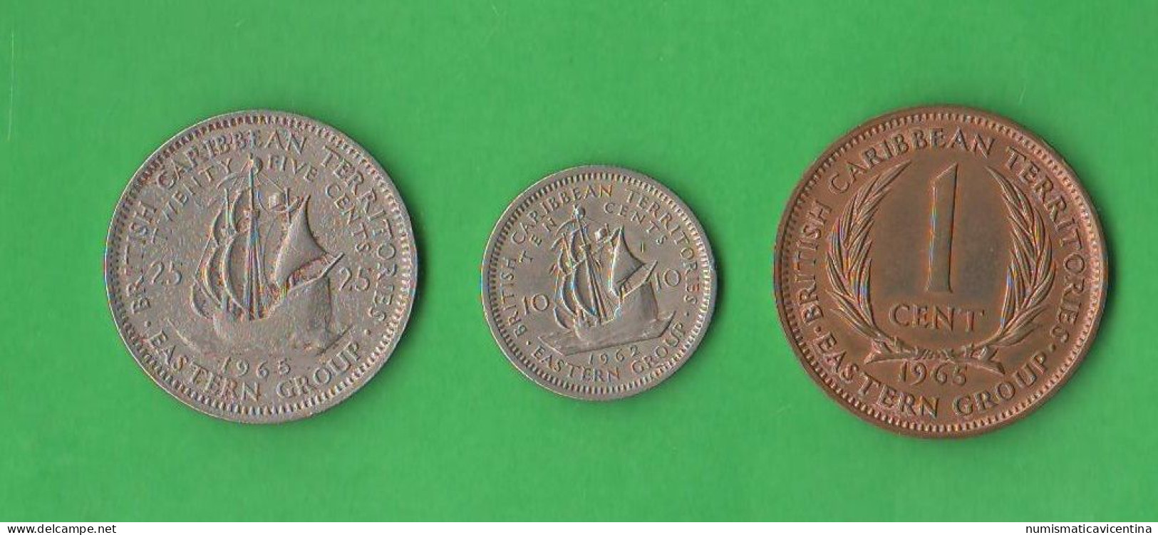 Caraibi British Caribbean 1 + 10 + 25 Cents 1962 / 65 Caraïbes Britanniques Caribe - Caribe Británica (Territorios Del)
