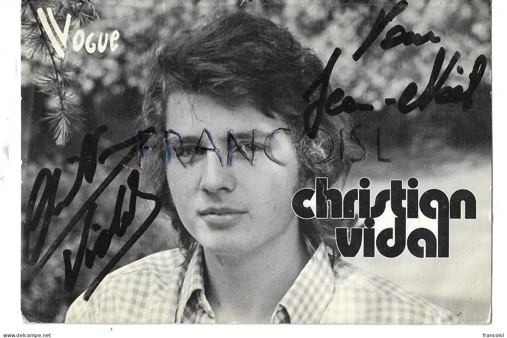 Christian Vidal (1950-  ). Dédicacée - Signed Photographs