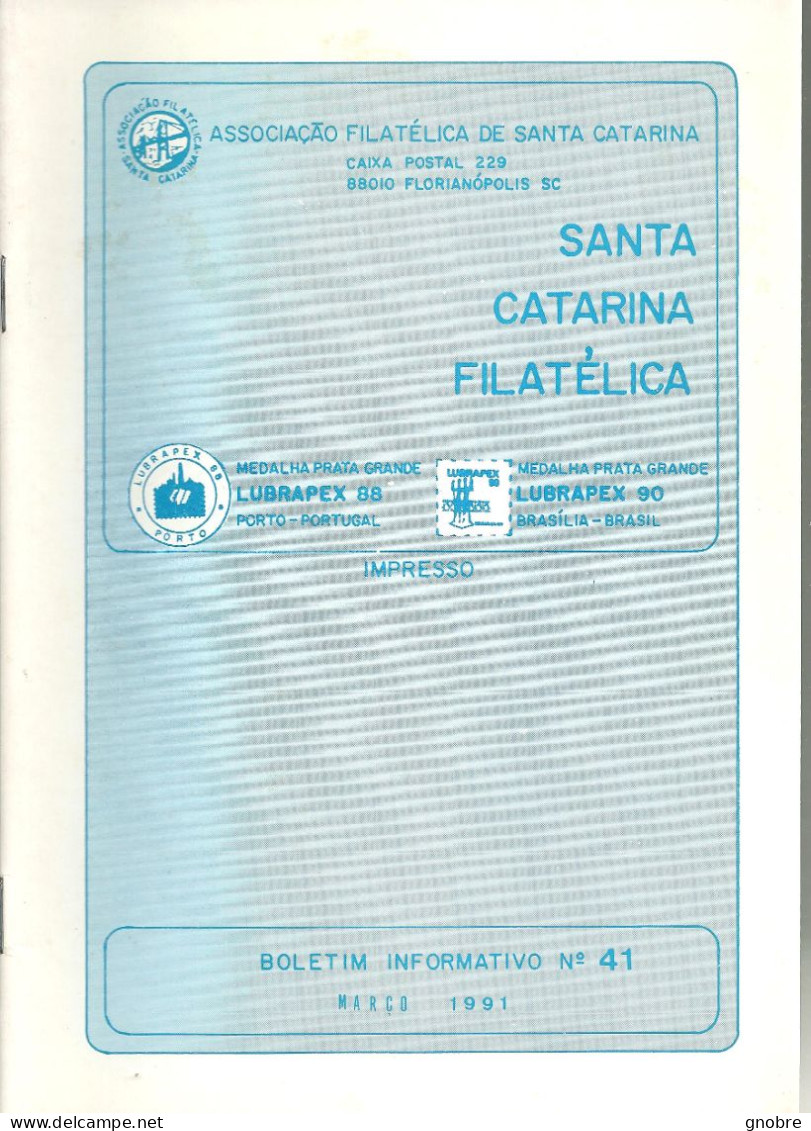 SANTA CATARINA FILATELICA - BRAZIL - MAGAZINE - 1991 -  N° 41 - Revistas & Periódicos