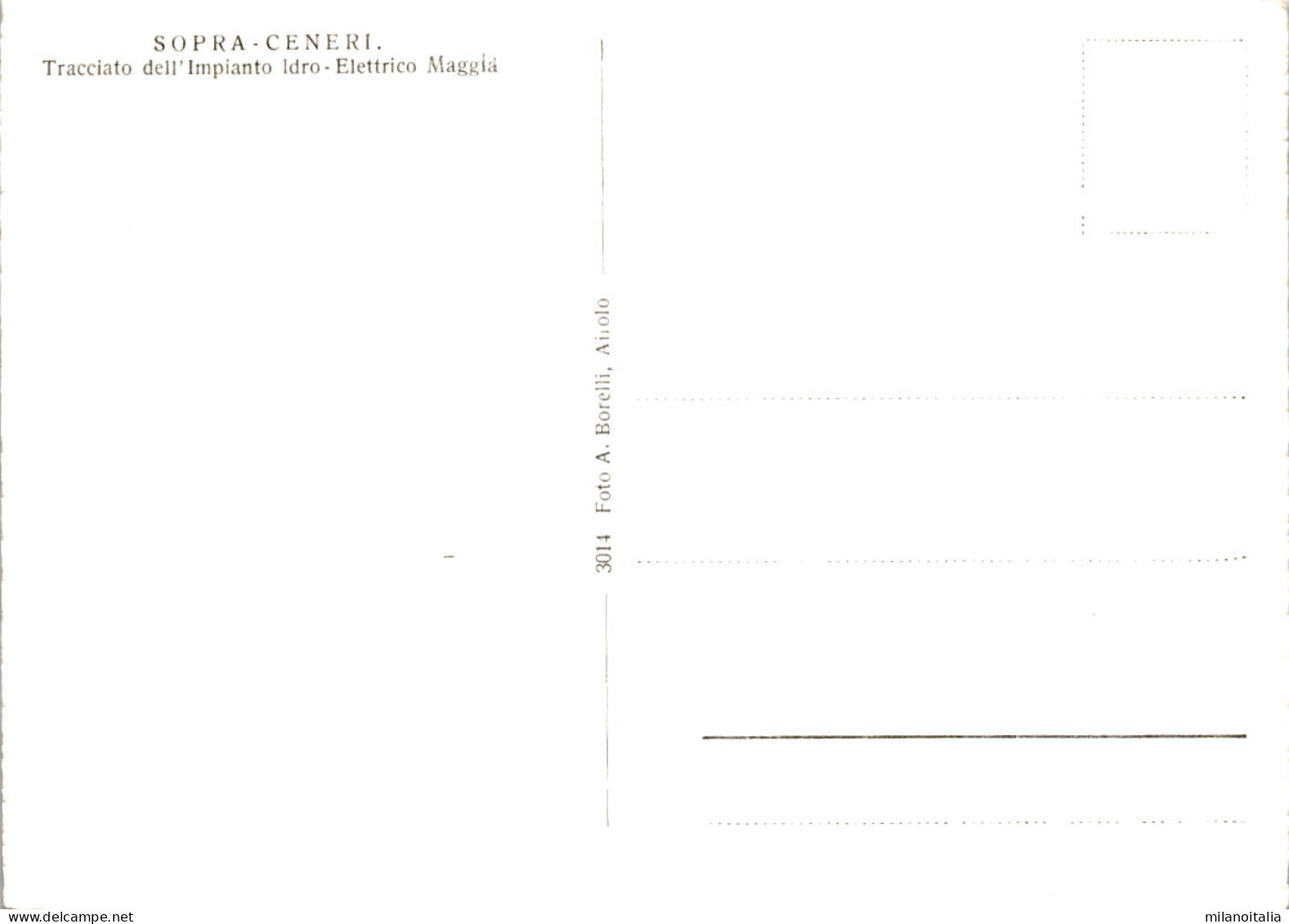 Sopra - Ceneri - Tracciato Dell'Impianto Idro-Elettrico Maggia (3014) - Maggia