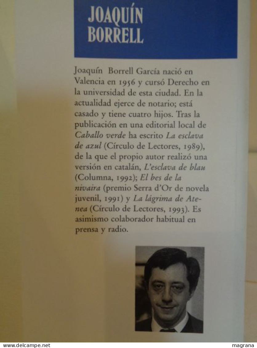 La Balada De La Reina Descalza. Joaquín Borrell. Círculo De Lectores. 1995. 134 Pp. Idioma: Español. - Classical