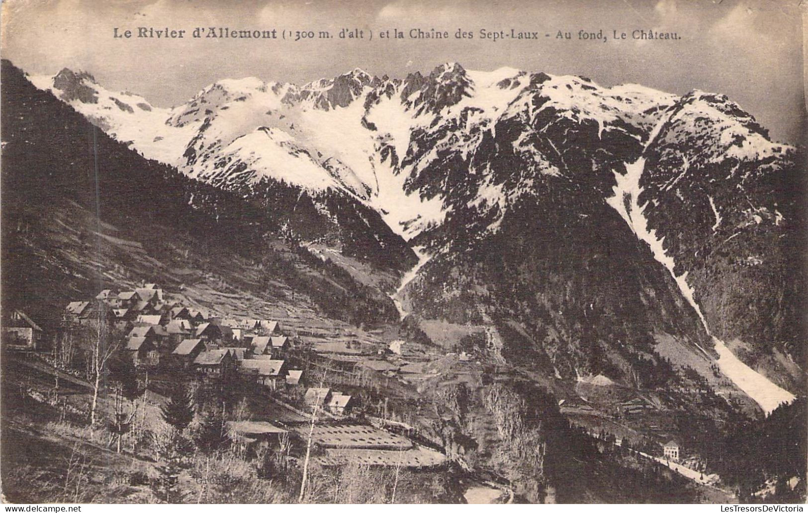 FRANCE - 38 - ALLEMONT - Le Rivier D'Allemont Et La Chaîne Des Sept Laux - Au Fond Le Château - Carte Postale Ancienne - Allemont