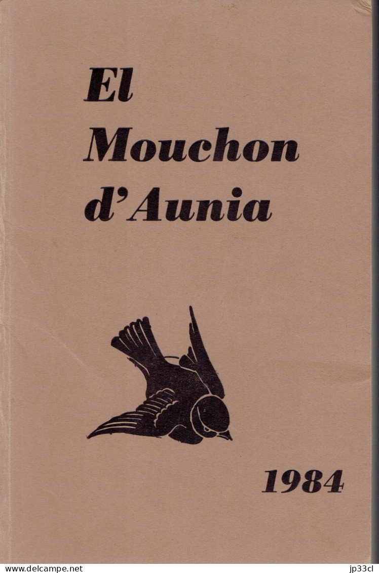 El Mouchon D'Aunia Année 1984 R. Painblanc J. Herbillon R. Dascotte D. Heymans Ch Quinet M. Durant H. Delporte - Sonstige & Ohne Zuordnung