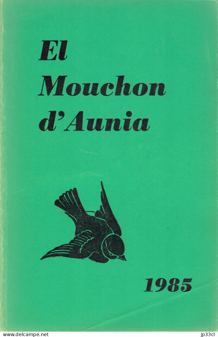 El Mouchon D'Aunia Année 1985 J. Herbillon U. Fiérain R. Dascotte R. Painblanc H. Delporte D. Heymans M. Lefebvre - Sonstige & Ohne Zuordnung