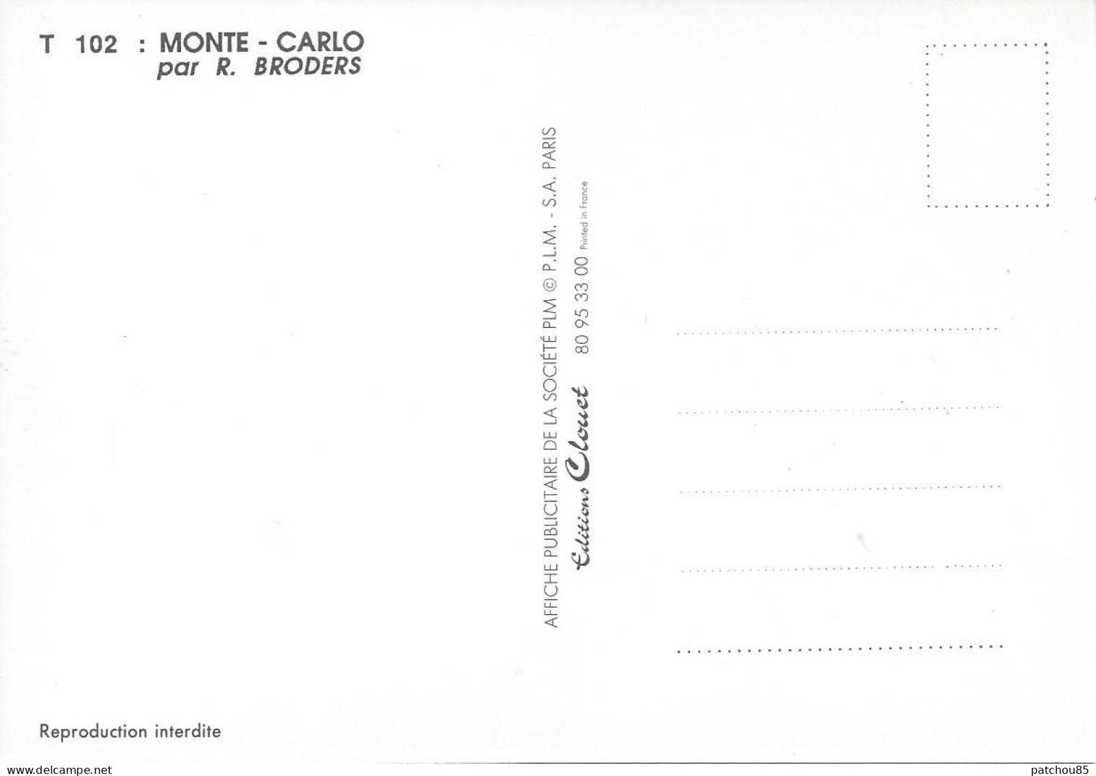 Reproduction Des Affiches Des Chemins De Fer Paris Lyon Méditerranée  ‘’ Monte Carlo  ‘’  Illustrateur  Broders - Monte-Carlo