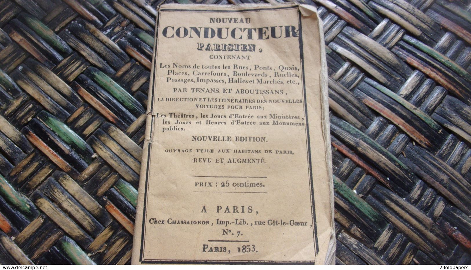 RARE 1853 NOUVEAU CONDUCTEUR PARISIEN GUIDE DES RUES PONTS QUAIS IMPASSES HALLES MARCHES VOITURES CHASSAIGNON - Autres & Non Classés