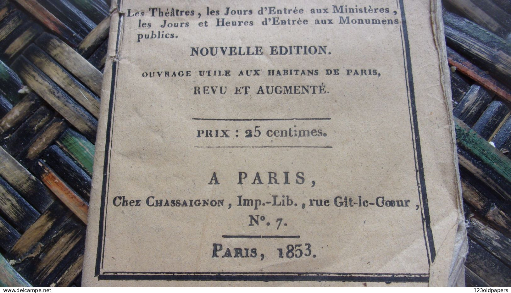 RARE 1853 NOUVEAU CONDUCTEUR PARISIEN GUIDE DES RUES PONTS QUAIS IMPASSES HALLES MARCHES VOITURES CHASSAIGNON - Andere & Zonder Classificatie