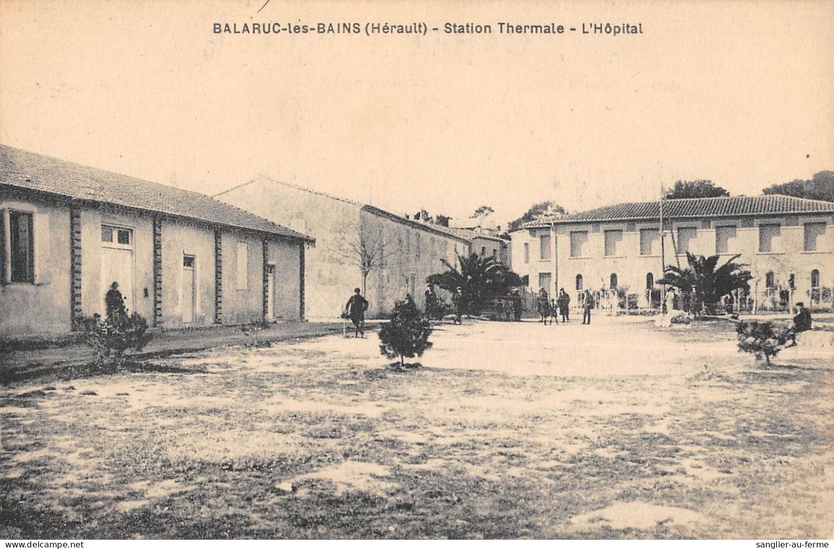 CPA 34 BALARUC LES BAINS L'HOPITAL - Sonstige & Ohne Zuordnung