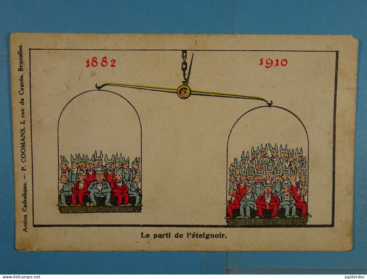 1882  1910 Le Parti De L'éteignoir (Action Catholique) - Partis Politiques & élections