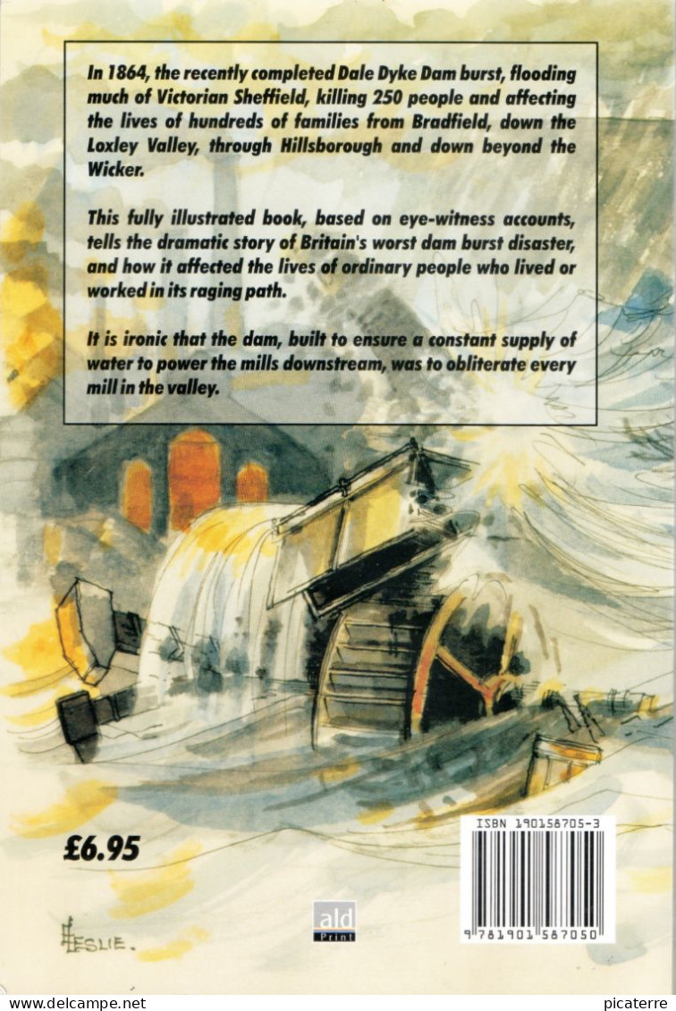 POST FREE UK-The Dramatic Story Of THE SHEFFIELD FLOOD Of March 11th 1864-p/back 2008(3rd Ed.)-102pages Illus - Europe