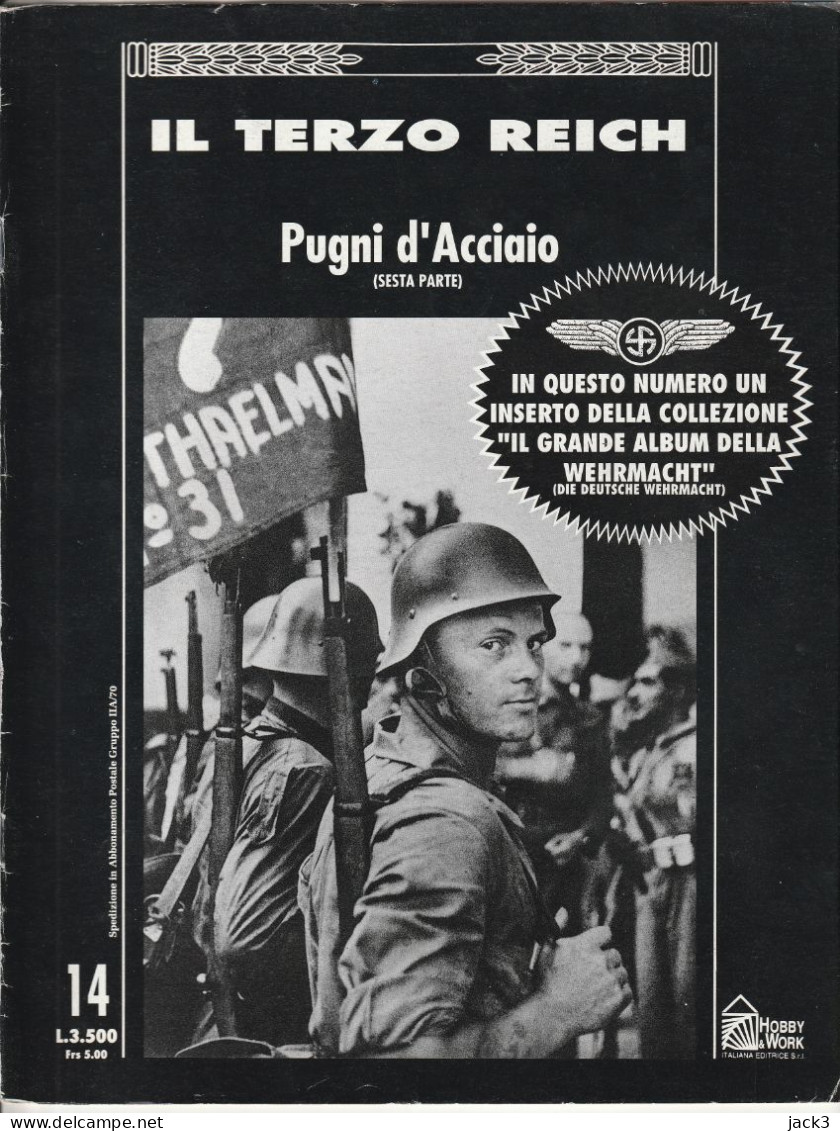 RIVISTA - IL TERZO REICH - PUGNI D'ACCIAIO - 5. Guerras Mundiales