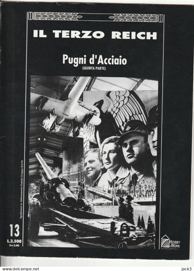 RIVISTA - IL TERZO REICH - PUGNI D'ACCIAIO - 5. Wereldoorlogen