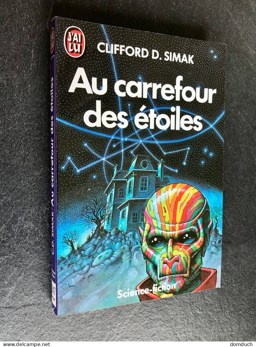 J’AI LU S.F. N° 847  Au Carrefour Des étoiles  Clifford D. SIMAK  Tbe+ Collection - J'ai Lu