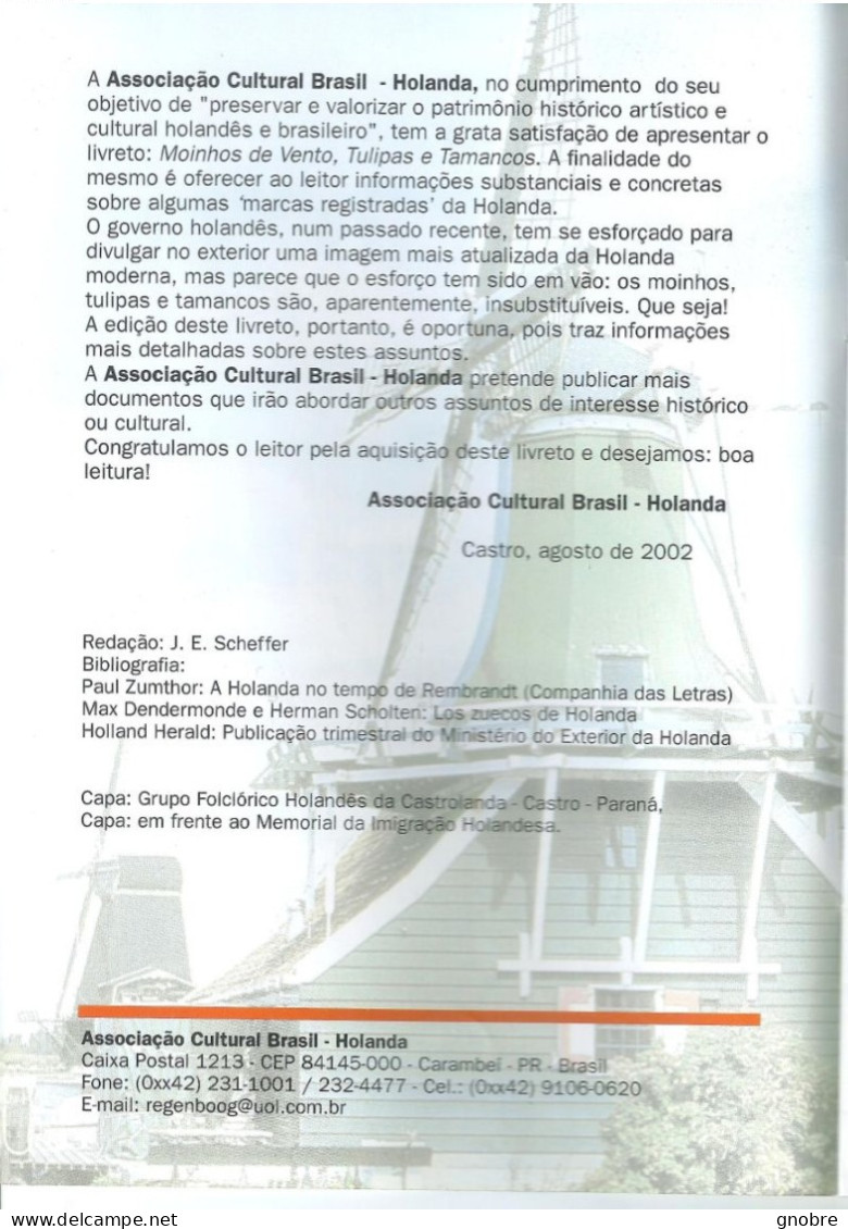 BRAZIL NETHERLANDS 2002 - ASSOCIAÇÃO BRASIL HOLANDA - N°1 - WINDMILLS TULIPS CLOGS - DUTCH IMMIGRATION IN BRAZIL - Livres Anciens
