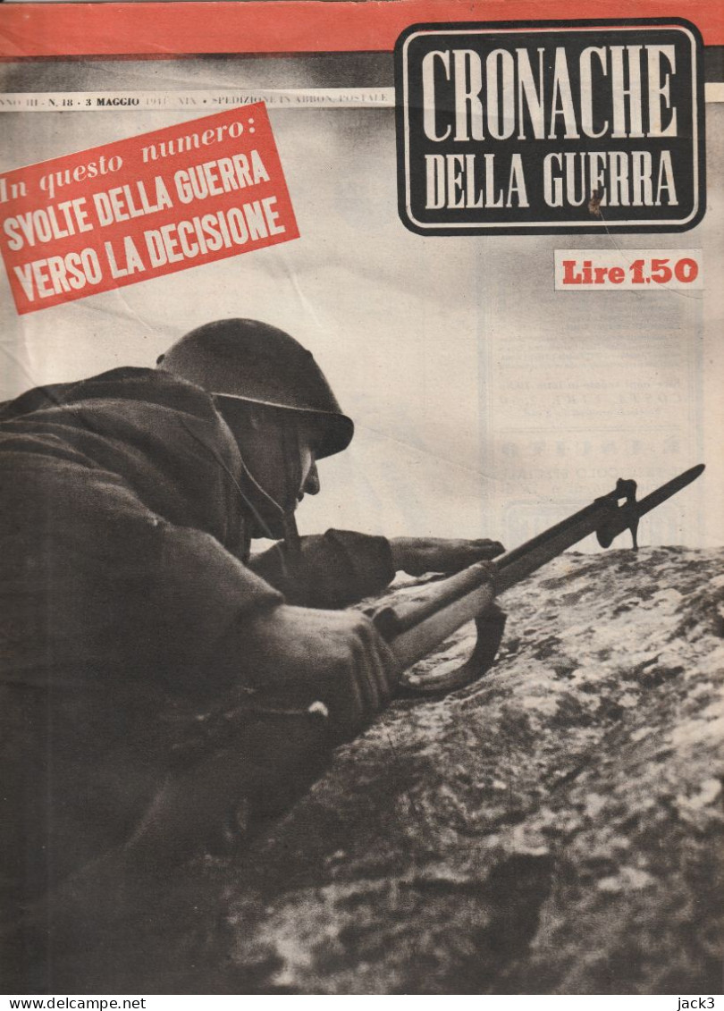 RIVISTA - CRONACHE DELLA GUERRA - SVOLTE DELLA GUERRA VERSO LA DECISIONE  1941 - 5. Guerras Mundiales
