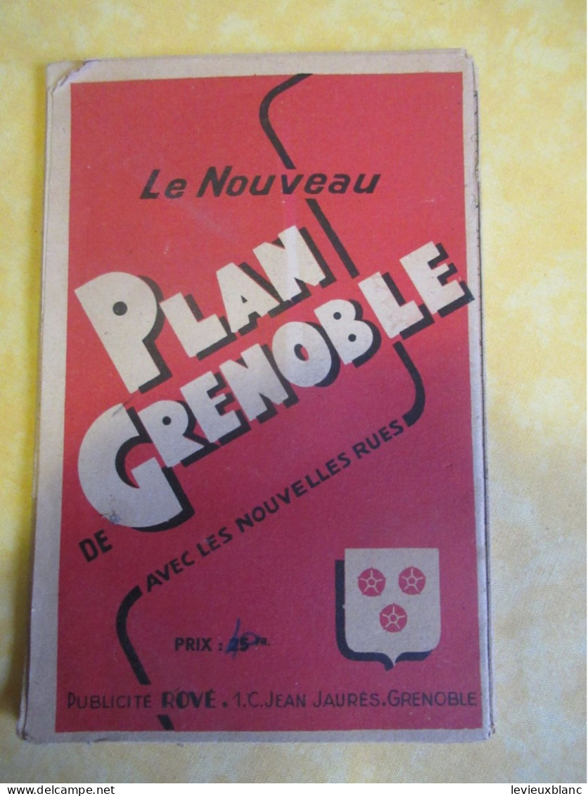 Le Nouveau Plan De GRENOBLE Avec Les Nouvelles Rues/ Publicité ROVE: Vers 1950             PGC521 - Tourism Brochures