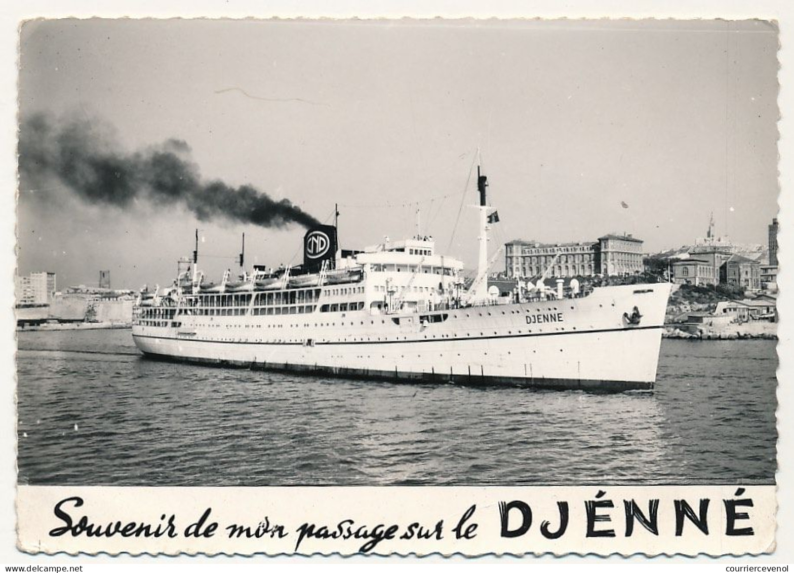 CPM - Souvenir De Mon Passage Sur Le DJENNÉ (en Rade De Marseille) - Compagnie Paquet - Dampfer