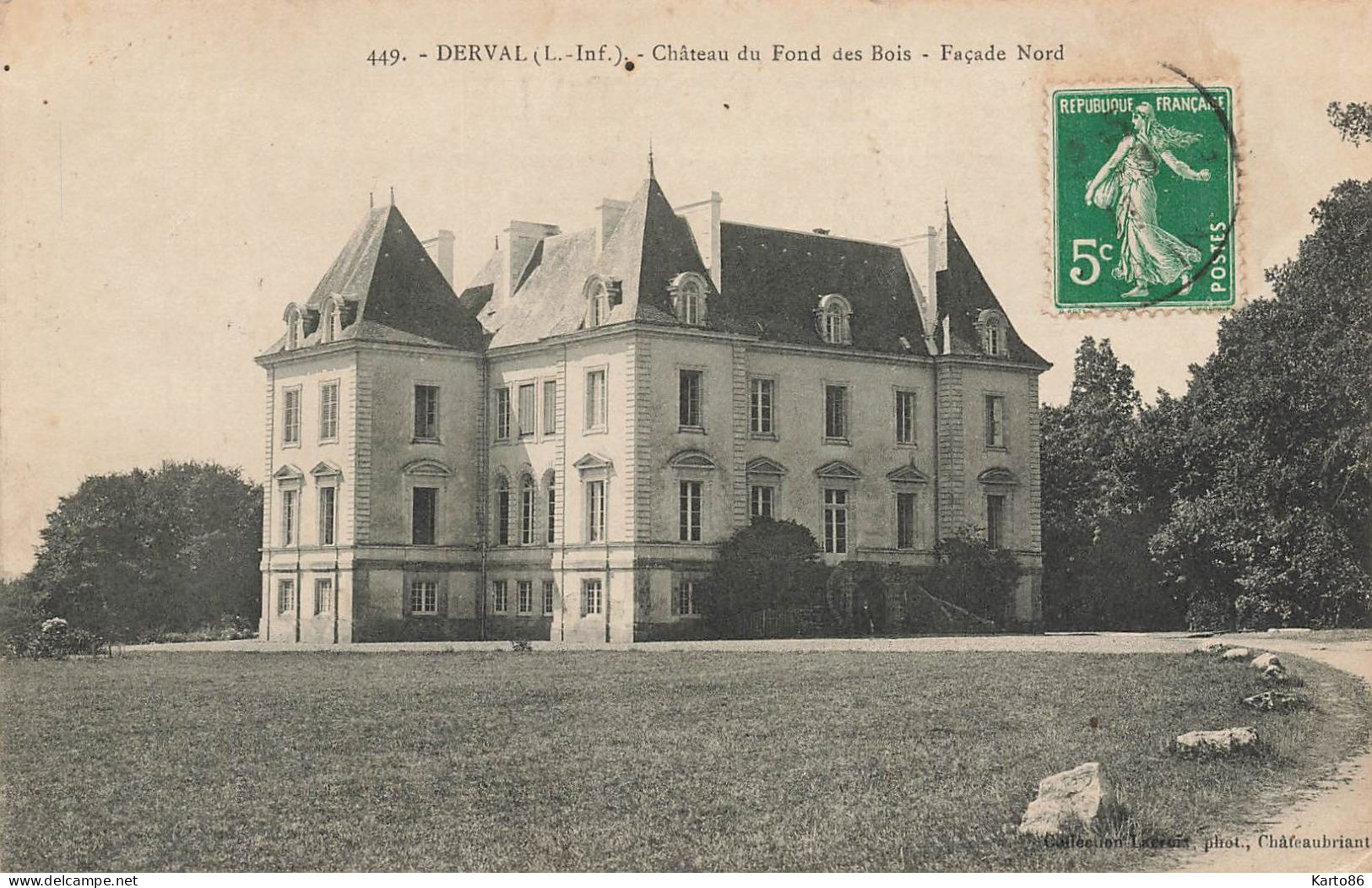 Derval * Le Château Du Fond Des Bois * La Façade Nord - Derval