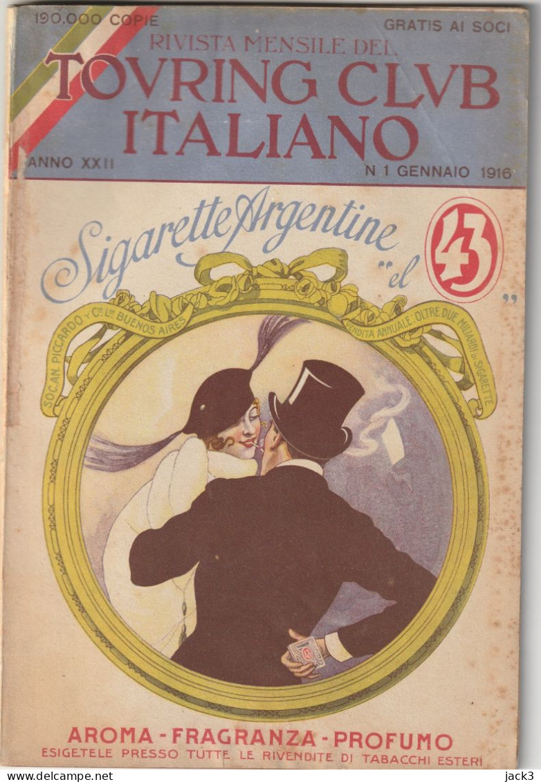 RIVISTA - TOURIG CLUB ITALIANO - In Copertina Pubblicita' Sigarette Argentine "el 43" - 1916 - Oorlog 1914-18