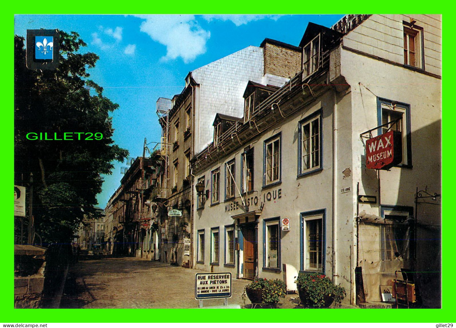 QUÉBEC - MUSÉE HISTORIQUE, RUE SAINTE-ANNE ET DU TRÉSOR - EDITIONS G. J. - - Québec - La Cité