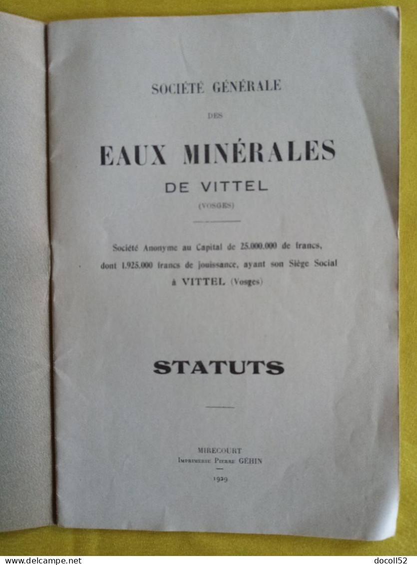 SOCIETE GENERALE DES EAUX MINERALES DE VITTEL STATUTS TEXTE ANTERIEUR DE 1934 IMPRIMERIE MIRECOURT1929 - Franche-Comté